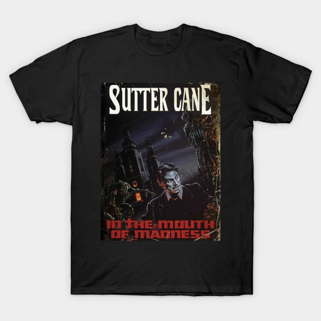 Sutter Cane T-Shirt by phantommanor